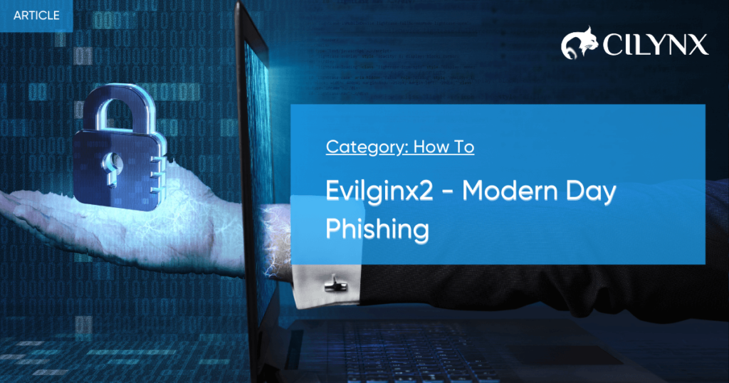 Evilginx 2 - Modern Day Phishing